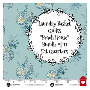 Laundry Basket Quilts Beach House~ Bundle of 11 Fat Quarters