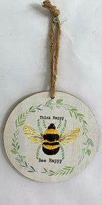 Bee Hanging Sign ~ Think Happy Bee Happy